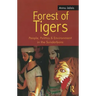 Forest of Tigers: People, Politics and Environment in the Sundarbans