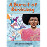 A Burst of Birdsong