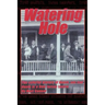 Watering Hole: The Colorful History of Booze, Sex & Death at a New Jersey Tavern