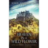 Heaven In A Wild Flower: Tale Of An Anglo-Saxon Leatherworker On Lindisfarne