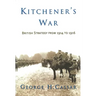 Kitchener's War: British Strategy from 1914-1916