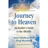 Journey to Heaven: An Insider's Guide to the Afterlife