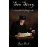 Sea Story: A Nautical Fairytale