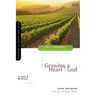 1 and 2 Samuel: Growing a Heart for God