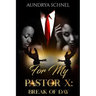 For My Pastor X: Break of Day
