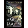 A Ghost in the Machine: A Chief Inspector Barnaby Novel