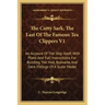 The Cutty Sark, The Last Of The Famous Tea Clippers V1: An Account Of The Ship Itself, With Plans And Full Instructions For Building The Hull, Bulwark