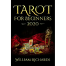TAROT For Beginners 2020: Cards, Spreads and Mystery