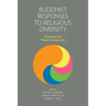 Buddhist Responses to Religious Diversity: Theravāda and Tibetan Perspectives