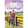 A Sweet Day for the Cowboy