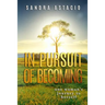 In Pursuit of Becoming: One Woman's Journey to Herself