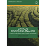 Critical Discourse Analysis: A Practical Introduction to Power in Language