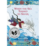 When the Sea Turned to Silver (National Book Award Finalist)