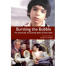 Bursting the Bubble: The Tortured Life and Untimely Death of David Vetter