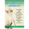 Devon Rex Cats and Kittens Everything about Acquisition, Care, Nutrition, Behavior, Personality, Health, Training and More (Cat Owner's Books)