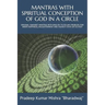Mantras with Spiritual Conception of God in a Circle: Original Sanskrit Mantras with English to Fix Any Problem, for Inner Happiness, Enlightenment an