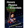 Honors Physics Essentials: An APlusPhysics Guide