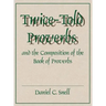 Twice-Told Proverbs and the Composition of the Book of Proverbs