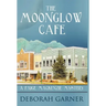 The Moonglow Cafe