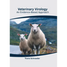 Veterinary Virology: An Evidence-Based Approach
