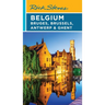 Rick Steves Belgium: Bruges, Brussels, Antwerp & Ghent