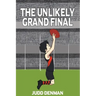 The Unlikely Grand Final
