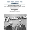 High Tech Among the Palmettos: The Story of Radiation Inc and How It Changed the Face of South Brevard County
