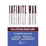 Infinite War. Faces of the New Global Conflict