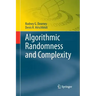 Algorithmic Randomness and Complexity