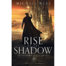Rise of the Shadow