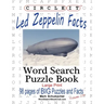 Circle It, Led Zeppelin Facts, Word Search, Puzzle Book