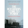 The Bolsheviks Come to Power: Anarchist Currents in the Newest Social Movements