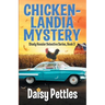 Chickenlandia Mystery