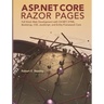 ASP.NET Core Razor Pages: Full Stack Web Development with C#.NET, HTML, Bootstrap, CSS, JavaScript, and Entity Framework Core