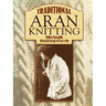 Traditional Aran Knitting