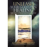 Unleash Your God-Given Healing: Eight Steps to Prevent and Survive Cancer