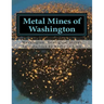 Metal Mines of Washington