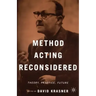 Method Acting Reconsidered: Theory, Practice, Future