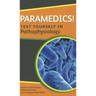 Paramedics! Test Yourself in Pathophysiology