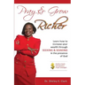 Pray & Grow Richer: Learn How to increase your wealth through seeking & soaking in the presence of God