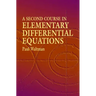 A Second Course in Elementary Differential Equations