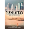 Manhattan: Seeds of the Big Apple