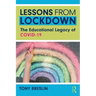 Lessons from Lockdown: The Educational Legacy of Covid-19