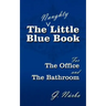 The (Naughty) Little Blue Book for the Office and the Bathroom