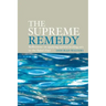 The Supreme Remedy