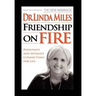 Friendship on Fire: 52 Weeks to Passionate and Intimate Connections for Life