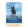 William Wallace and Robert the Bruce: The Lives of Scotland's Most Famous Military Heroes