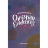Introduction To Christian Evidences