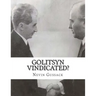 Golitsyn Vindicated?: A Second Look at "Splits" in the Communist World During the Cold War