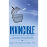Invincible: Stories of hope and courage by individuals with disabilities
